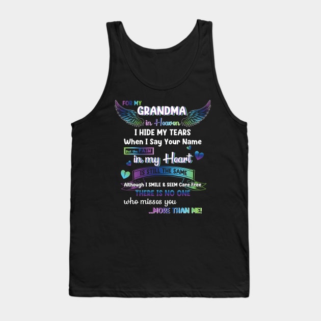 For My Grandma In Heaven Grandma Memorial Tank Top by Schoenberger Willard